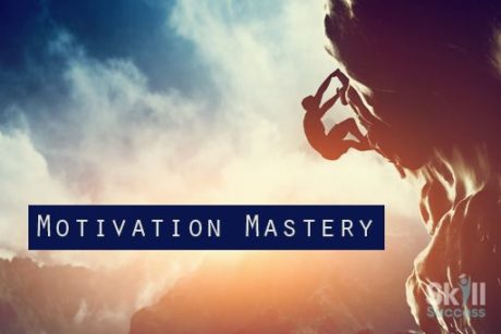 Motivation Mastery - Skill Success