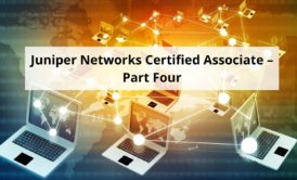 This is the fourth course in the series for Juniper Networks Certified Associate