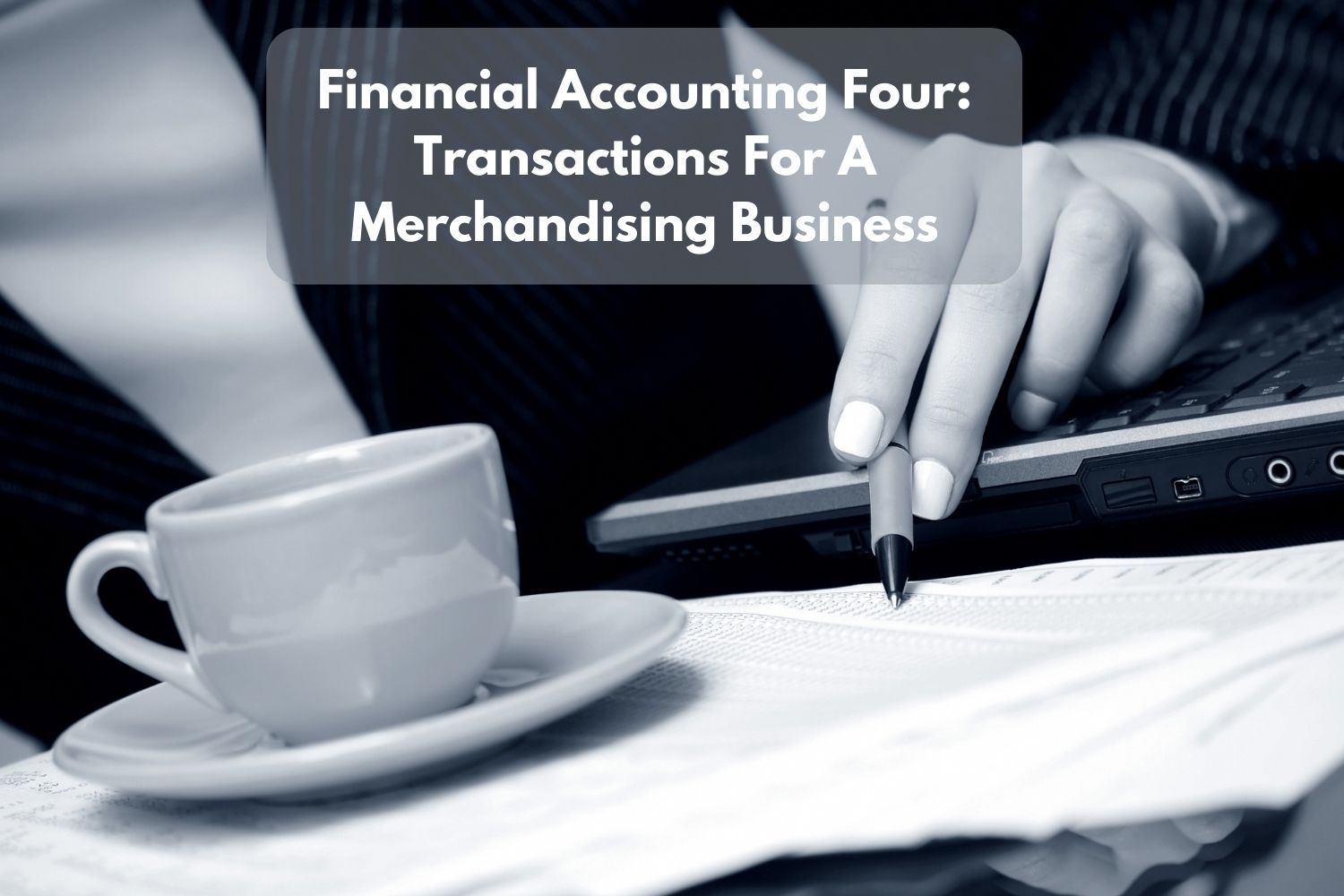 financial-accounting-four-transactions-for-a-merchandising-business