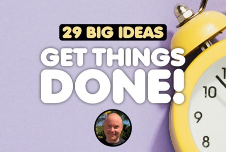 yellow alarm clock and course title 29 big ideas get things done