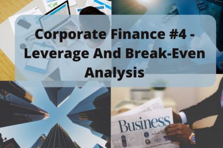 corporate finance leverage and break even analysis