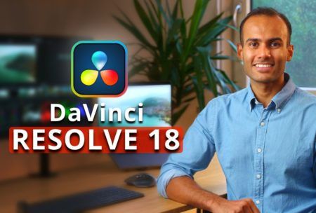 Video Editing In DaVinci Resolve 18 - A Complete Guide