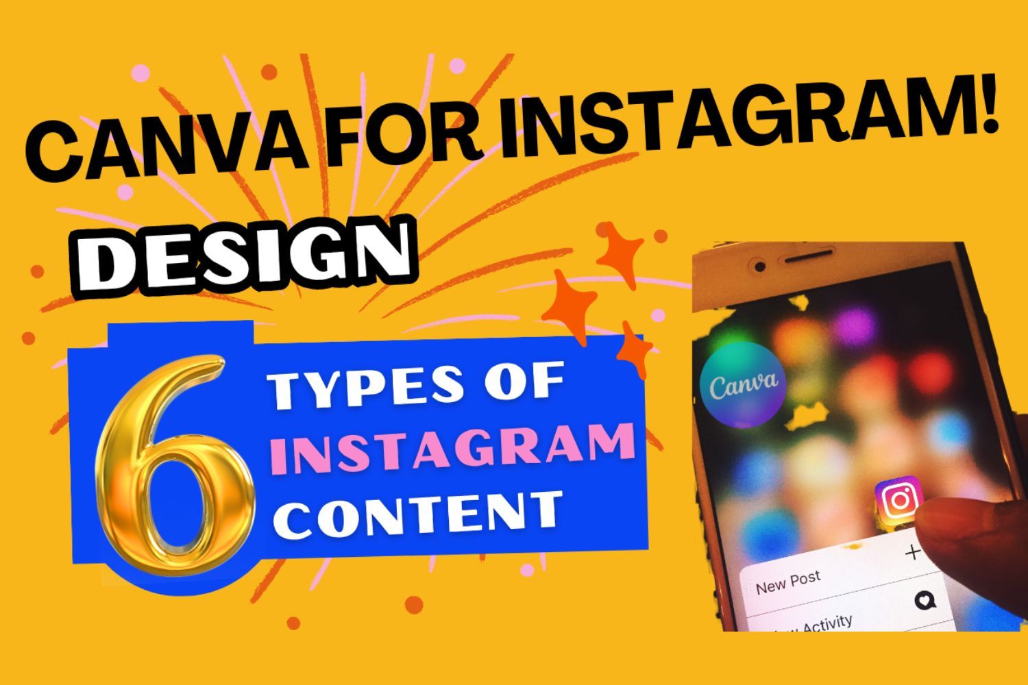 Canva For Instagram: A Guide To Create 6 Types Of Instagram Content In ...