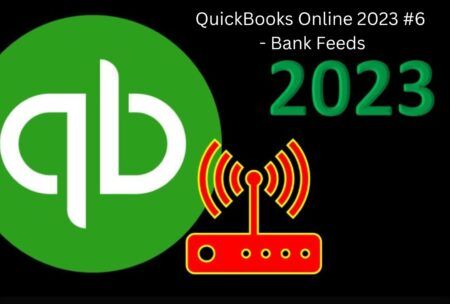 QuickBooks Online 2023 #6 – Bank Feeds