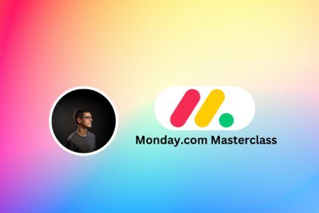 Monday.com Training: Become A Master (Incl. AI)